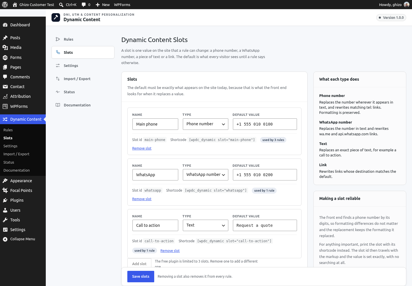 Slots: every value on the site a rule is allowed to change, each with the default a visitor sees otherwise.